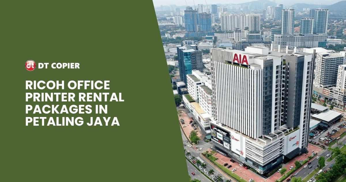 Ricoh Office Printer Rental Packages in Petaling Jaya